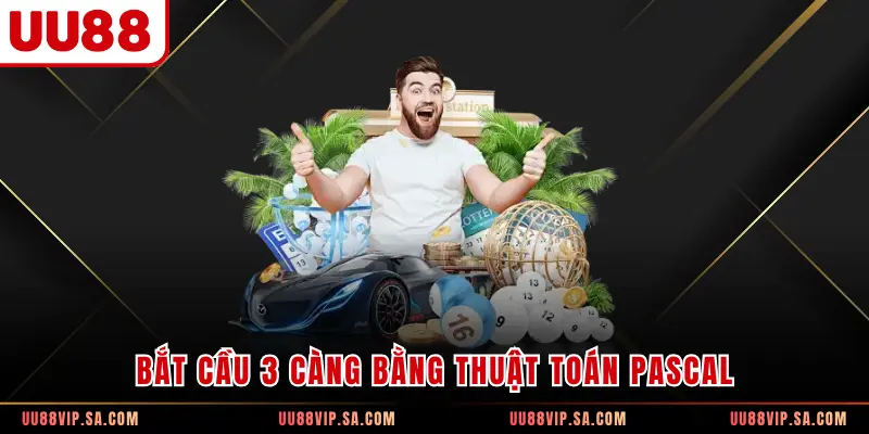 Bắt cầu 3 càng bằng thuật toán Pascal